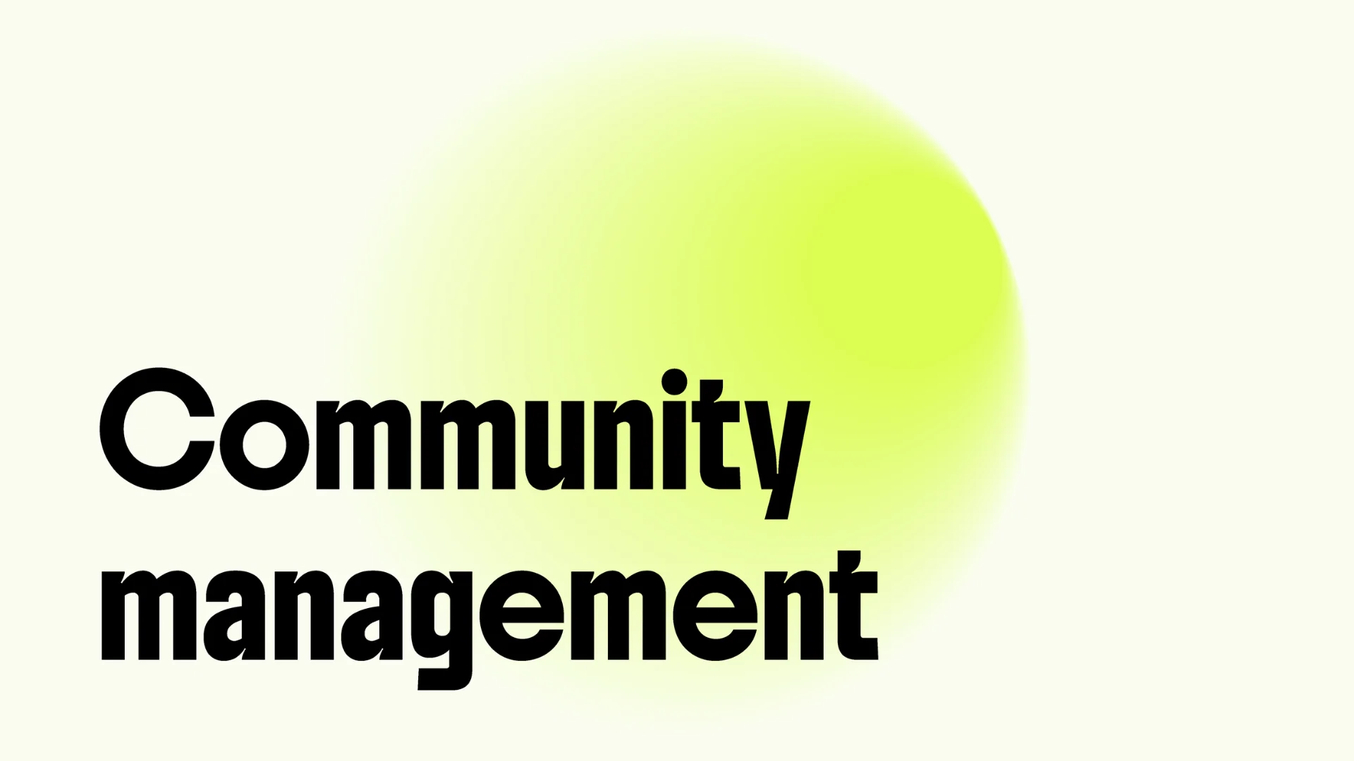 COMMUNITY MANAGEMENT