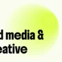 PAID MEDIA & CREATIVE PERFORMANCE