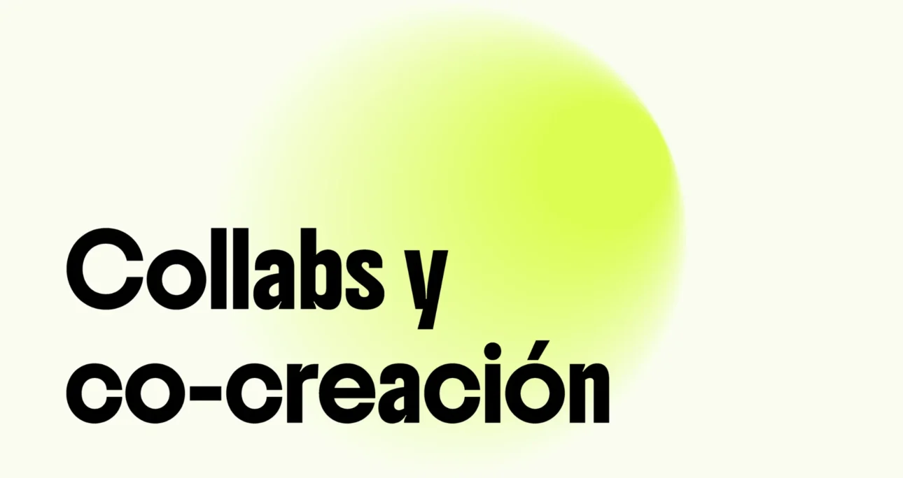 COLLABS Y CO CREACIÓN
